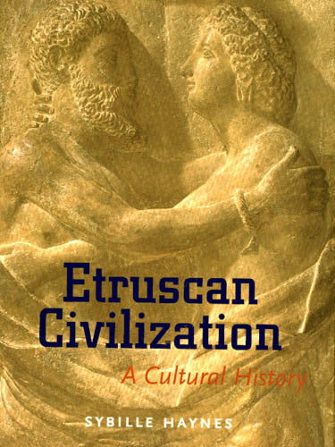 Etruscan Civilization: A Cultural History