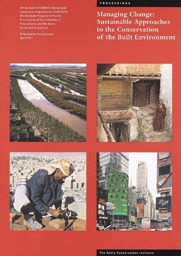 Managing Change: Sustainable Approaches to the Conservation of the Built Environment