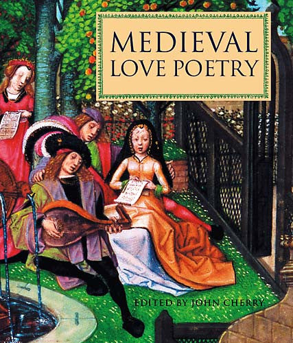 Medieval Love. Поэзия средневековья. Средневековая поэзия о любви. Книги про средневековье и любовь. Романы о любви средневековье читать