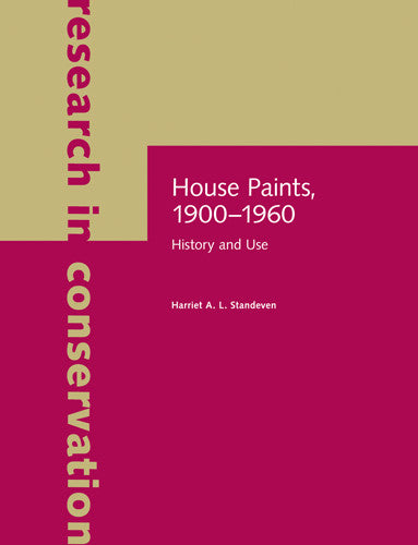 House Paints, 1900-1960: History and Use