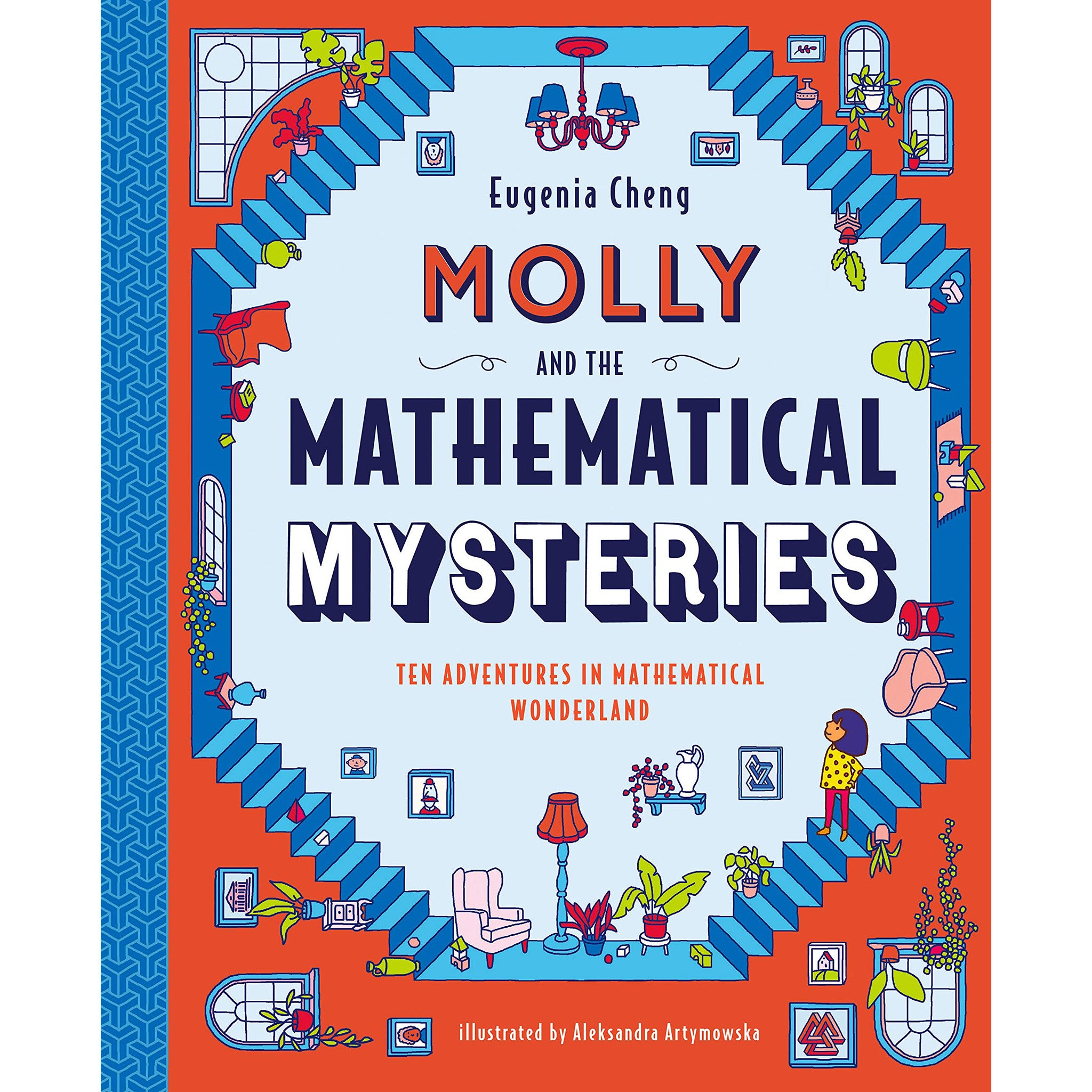 Molly and the Mathematical Mysteries: Ten Interactive Adventures in Mathematical Wonderland