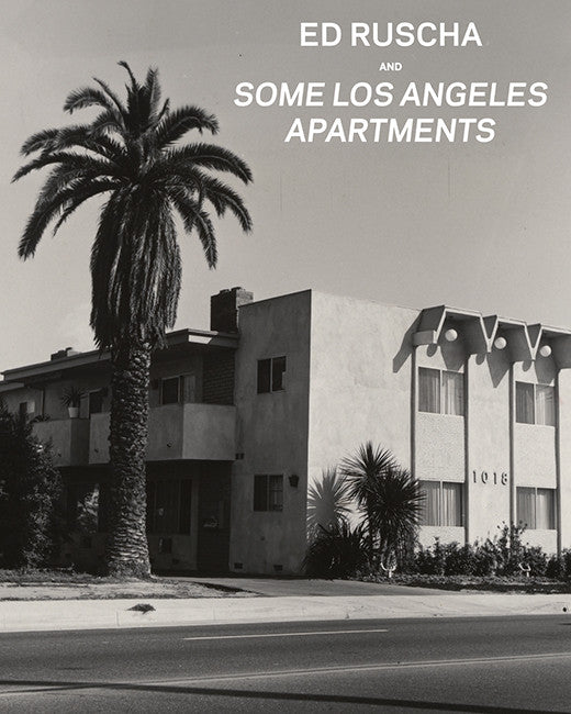 Ed Ruscha and Some Los Angeles Apartments