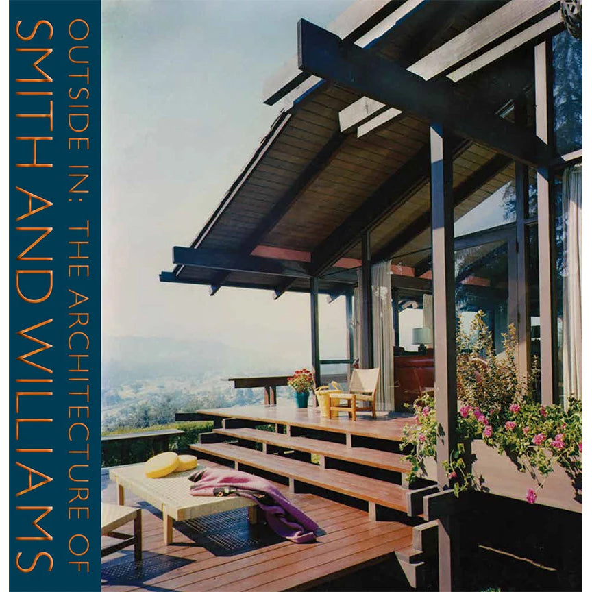 Outside In: The Architecture of Smith and Williams