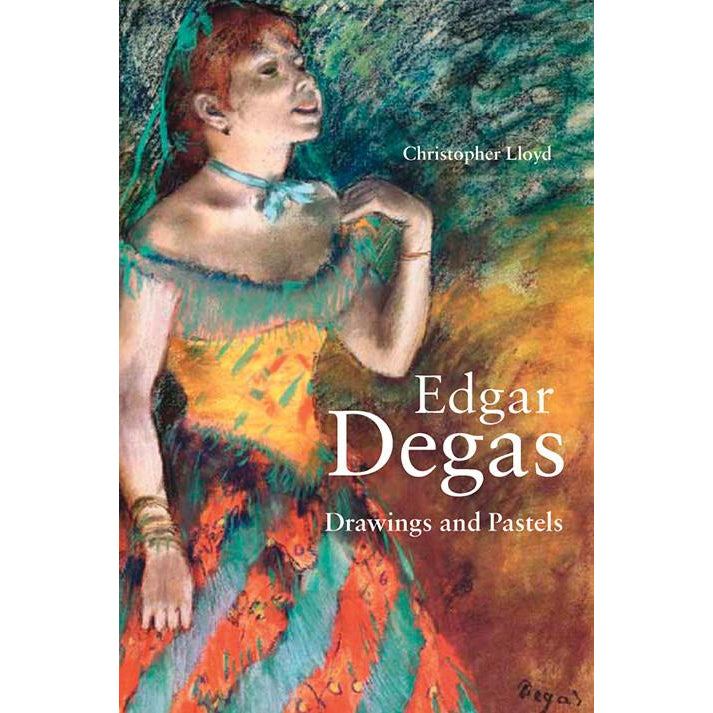 Edgar Degas: Drawings and Pastels