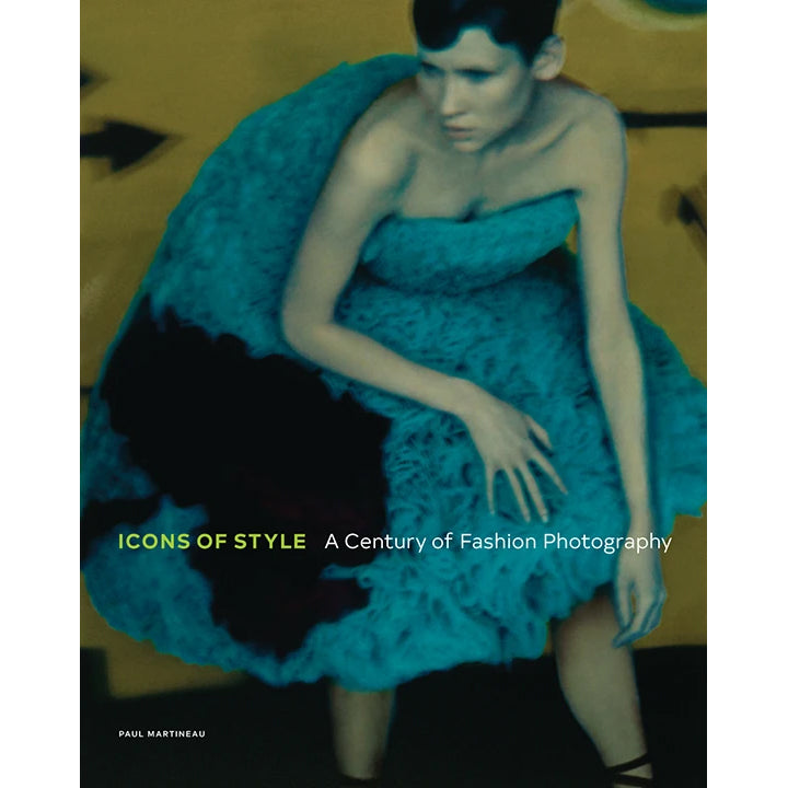 Icons of Style: A Century of Fashion Photography