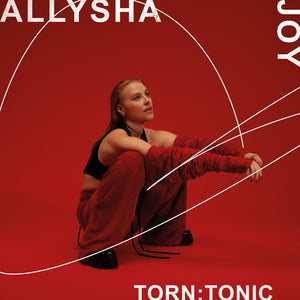 Allysha Joy - Torn : Tonic  TORN:TONIC 