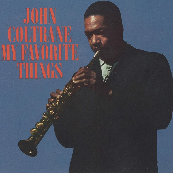 John Coltrane - My Favorite Things (1LP) e TG W R % LA 