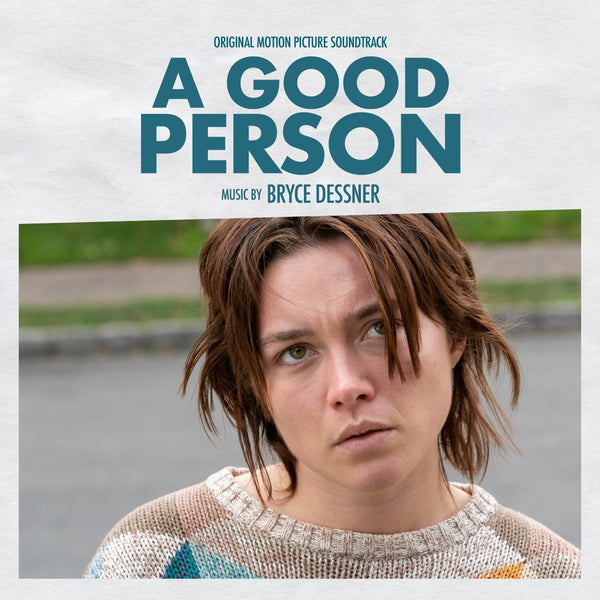 ORIGINAL MOTION PICTURE SOUNDTRACK A GOOD PERSON wusica BRYCE DESSNER 