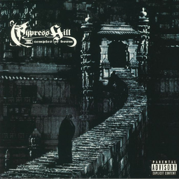 Cypress Hill - III (Temples of Boom) un UI u, A ey TTITEINY ADVISORY N 