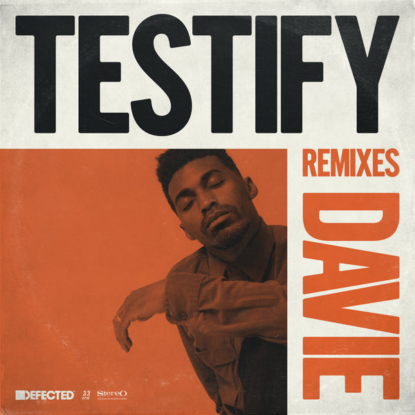 DAVIE Testify (Inc. Mousse T. / KDA / Danny Krivit / Alan Dixon Remixes) TESTIFY Q 