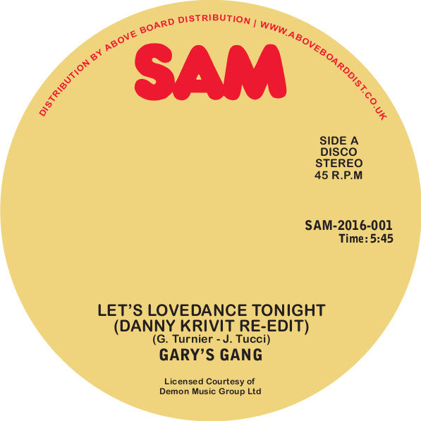  SAM-2016-001 Time:5:45 LETS LOVEDANCE TONIGHT DANNY KRIVIT RE-EDIT G. Turnier - J. Tucci GARYS GANG Licensed Courtesy of Demon Music Group Ltd 