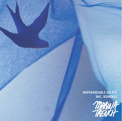 Marina Trench - Imperméable en été EP (Including Remixes)  3 H - z 