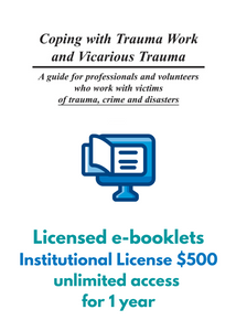 E-booklet Institutional License: Coping with Trauma Work and Vicarious Trauma: A Guide for Professionals