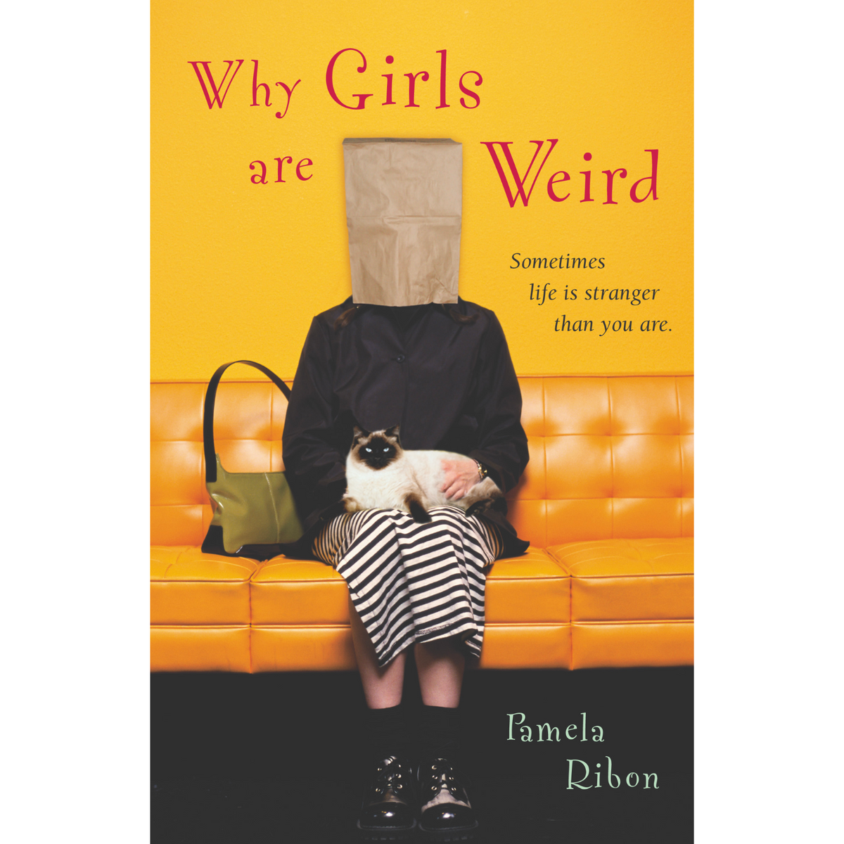 Why Girls Are Weird by Pamela Ribon