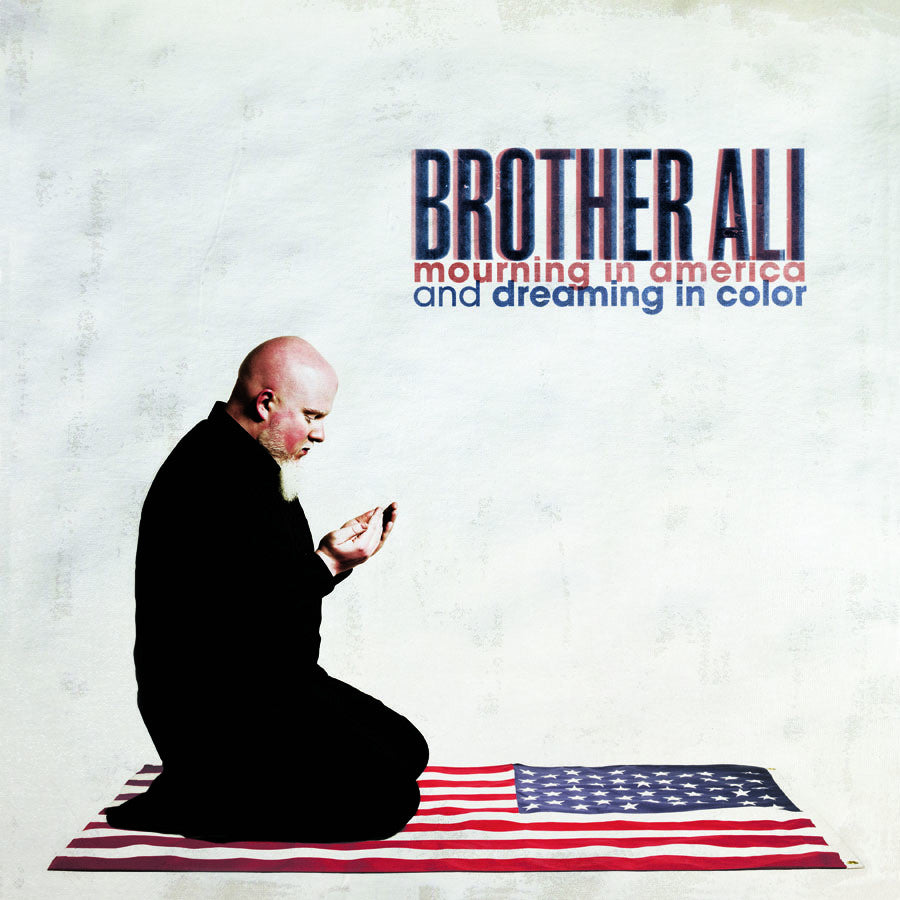 Brother Ali - Mourning In America and Dreaming In Color (10 Year