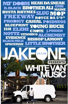 Jake One - White Van Music Poster - Rhymesayers Entertainment  - Jake Paul Poster
