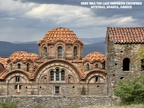 Here was the Last Emperor Crowned Mystras, Sparta, Greece