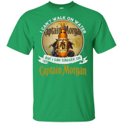 I cant walk on water but I can stagger on captain morgan T-Shirt