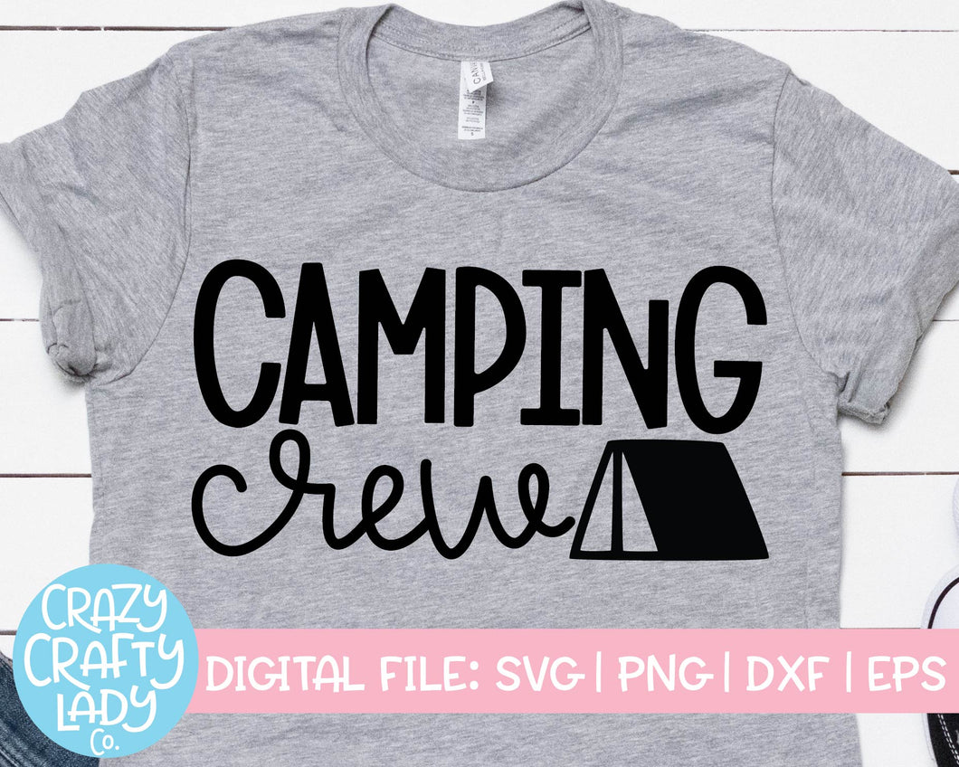 Download Camping Crew SVG Cut File - Crazy Crafty Lady Co.
