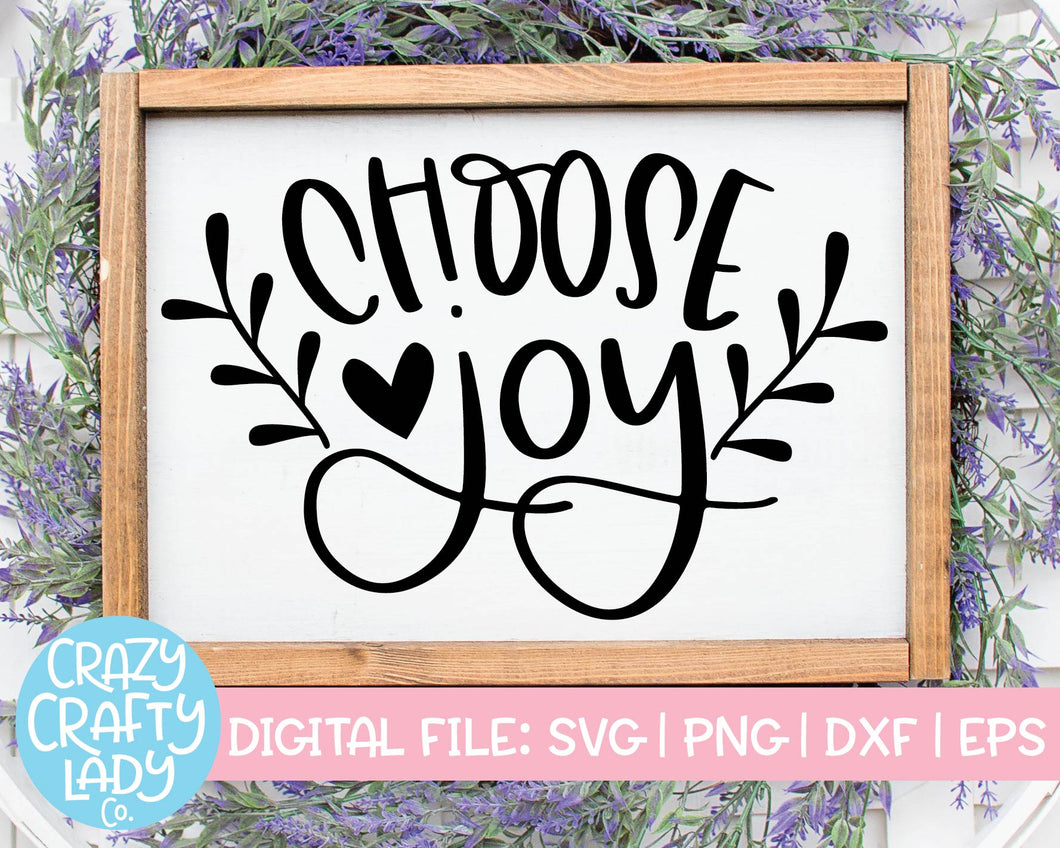 Download Choose Joy Svg Cut File Crazy Crafty Lady Co SVG, PNG, EPS, DXF File