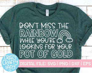Download Don T Miss The Rainbow Svg Cut File Crazy Crafty Lady Co