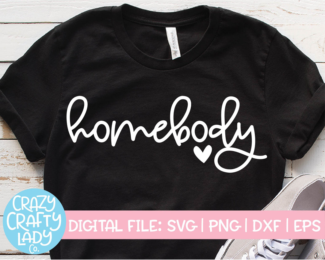 Download Homebody Svg Cut File Crazy Crafty Lady Co