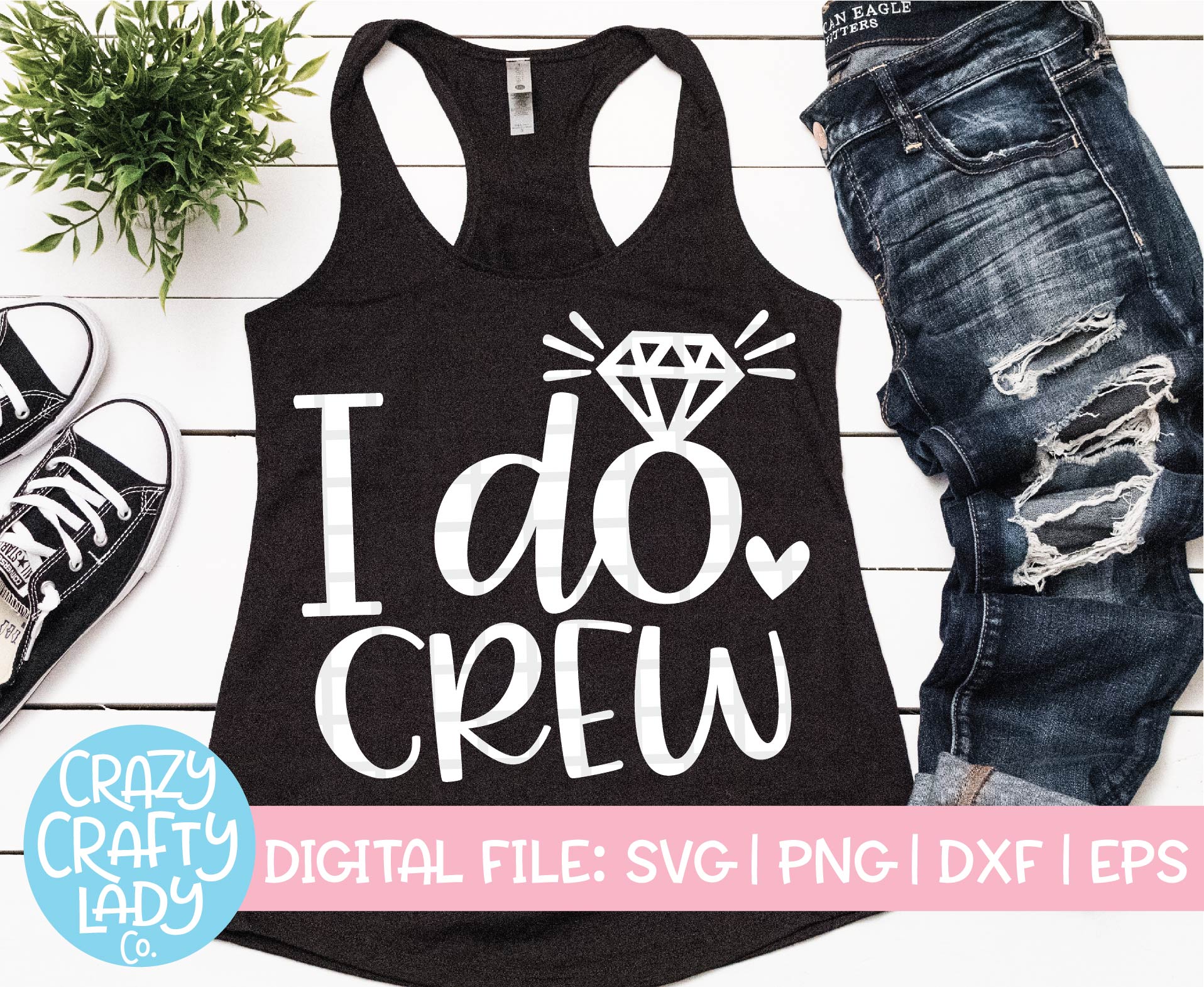 Download I Do Crew Svg Cut File Crazy Crafty Lady Co