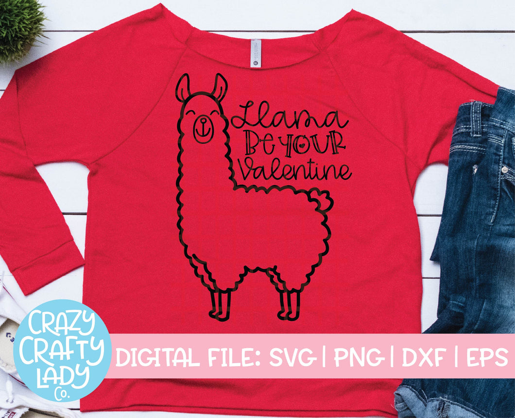 Download Llama Be Your Valentine Svg Cut File Crazy Crafty Lady Co
