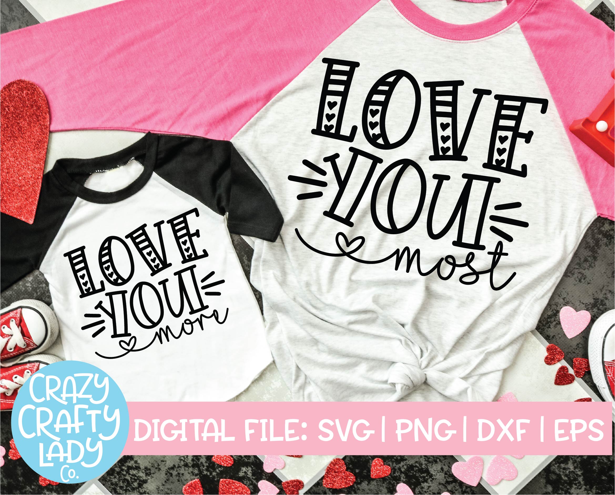 Download Love You More Most Svg Cut File Bundle Crazy Crafty Lady Co