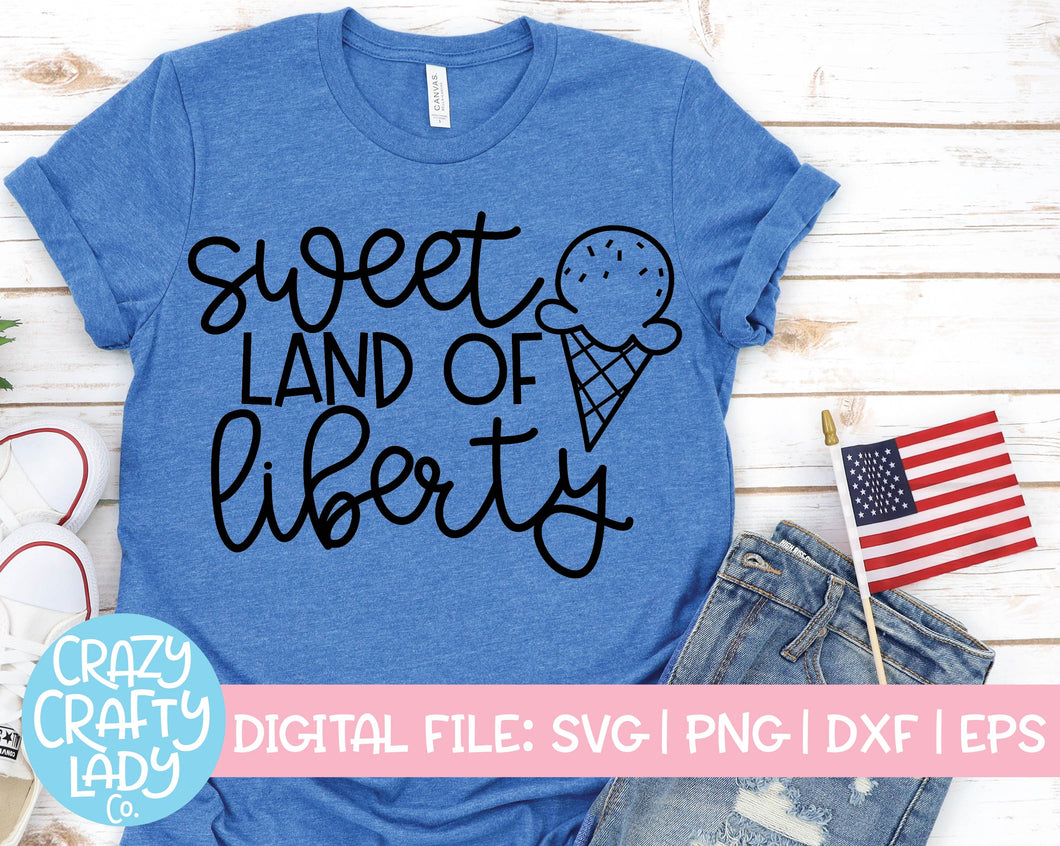 Download Sweet Land of Liberty SVG Cut File - Crazy Crafty Lady Co.