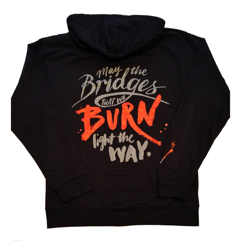 may the bridges i burn light the way hoodie