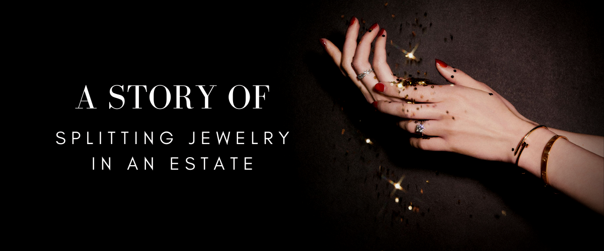 how to split estate jewelry