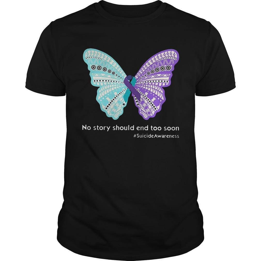 Suicide Awareness No Story Should End Too Soon Butterfly Classic Guys / Unisex Ts
