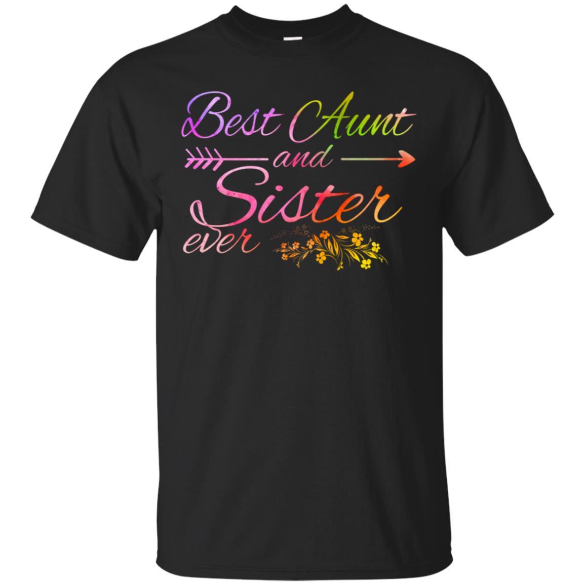 Best Aunt And Sister Ever Shirts