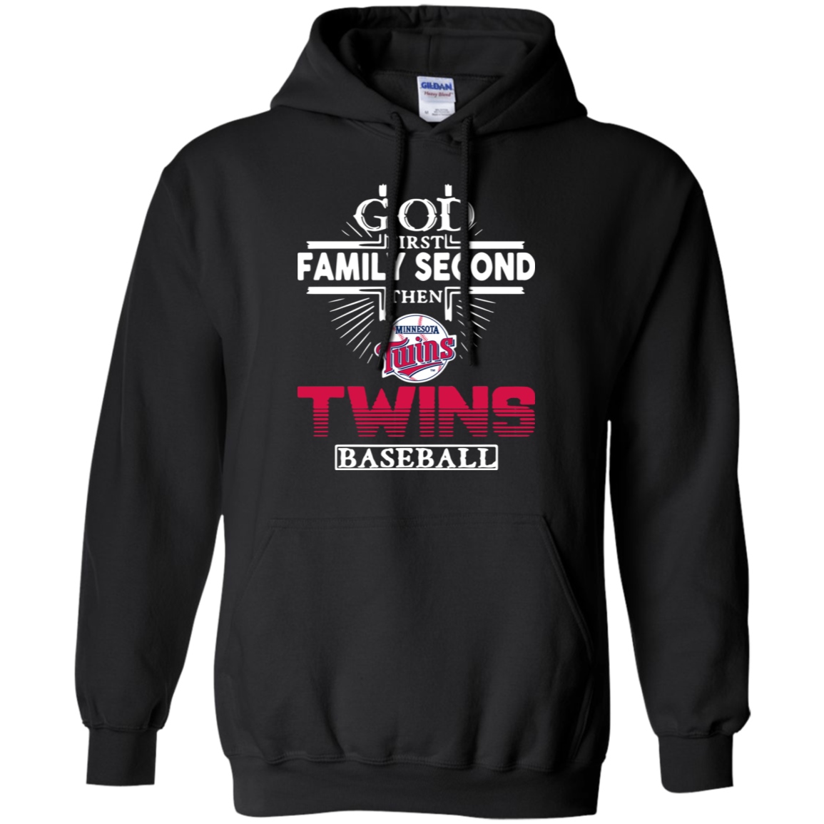 God First Family Second Then Minnesota Twins Baseball Shirts