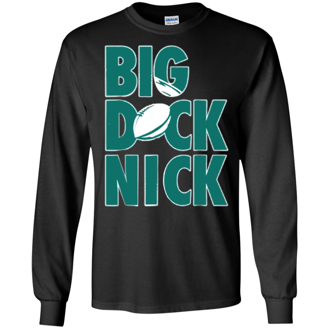 Big Dick Nick Funny Football Varsity Sports T Shirt 1 G240 Ls Ultra T-shirt