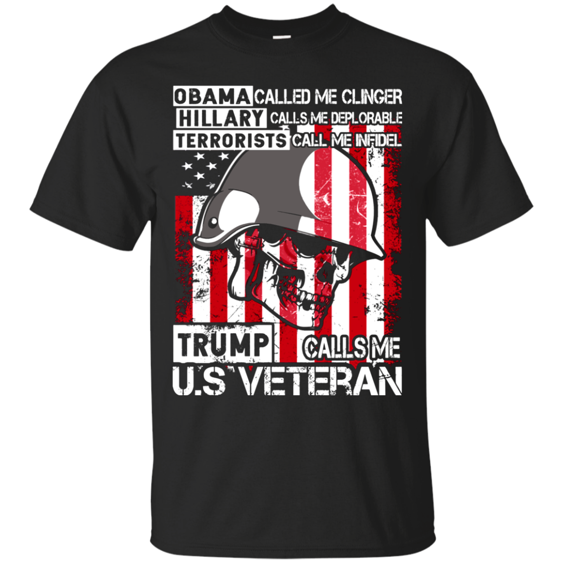 Trump Calls Me U.s Veteran T Shirt