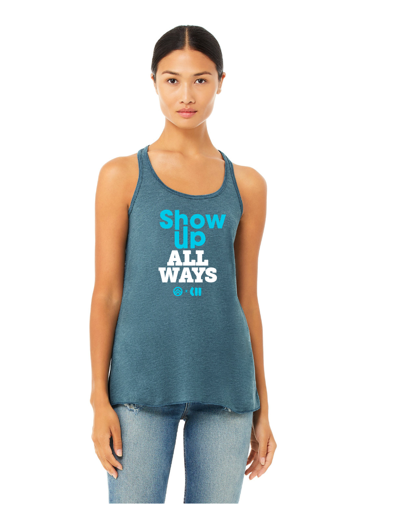 Show Up All Ways Tank - NOW $10