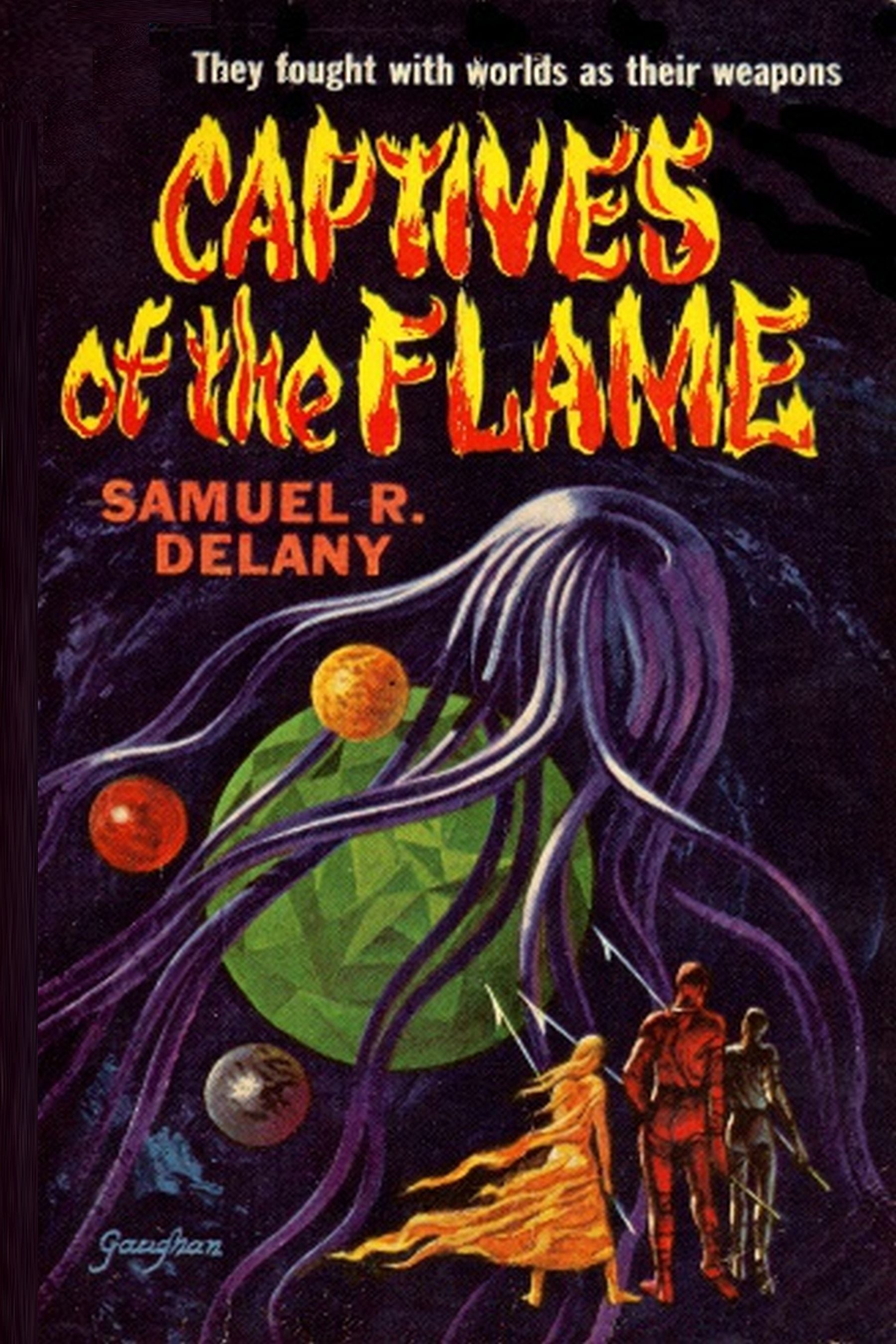 "Captives of the Flame" by Samuel R. Delany (Nook / ePub Edition) - Preview Available