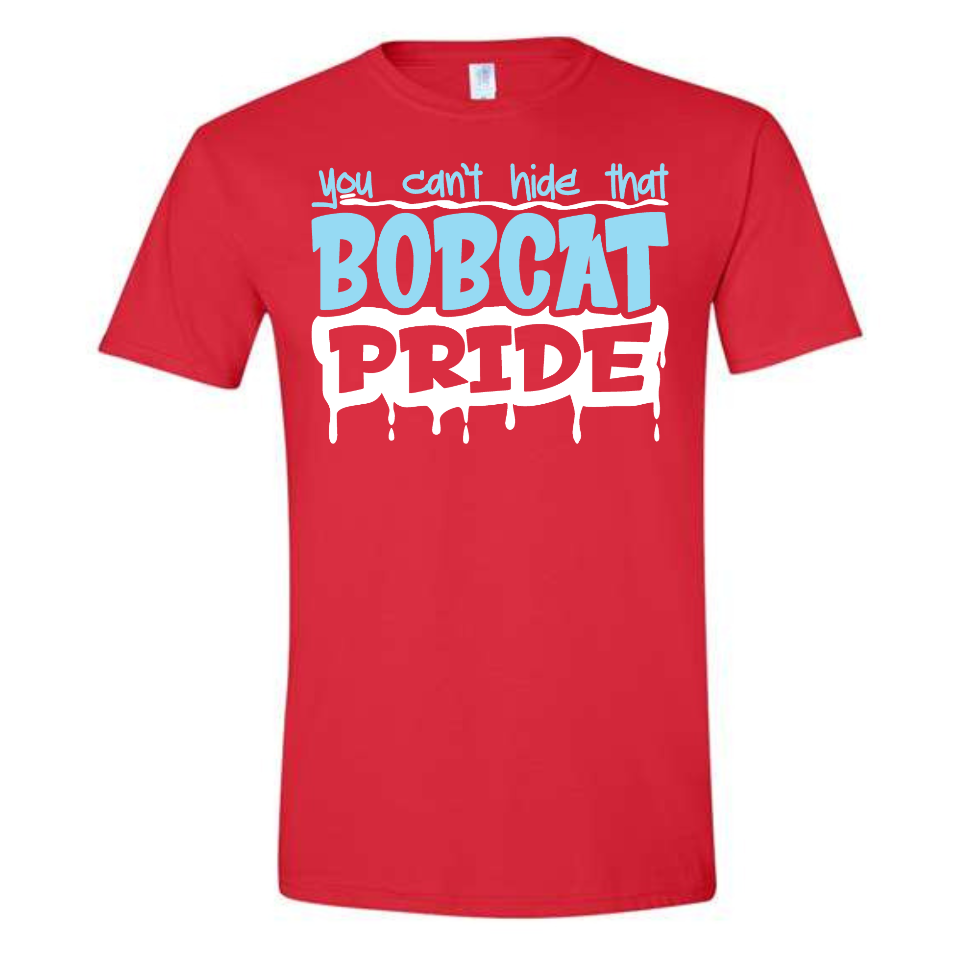 We can't hide that BOBCAT PRIDE YOUTH T-shirt
