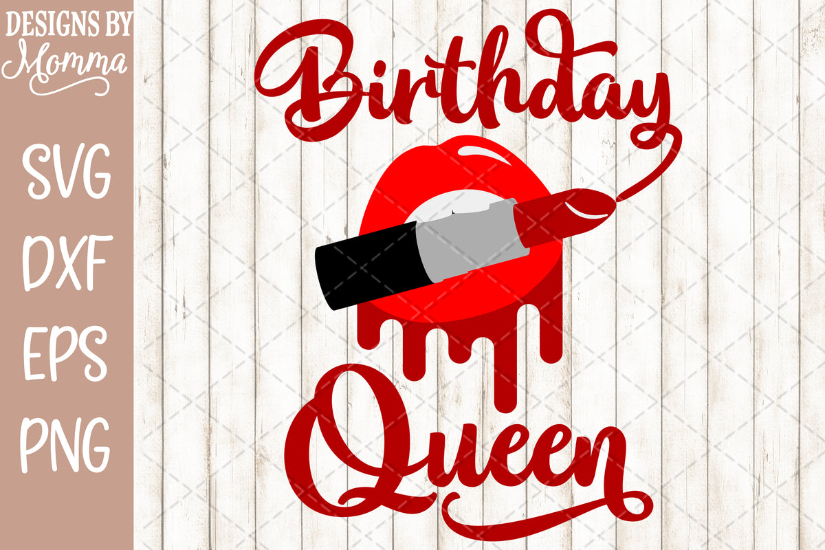 Free Free Birthday Queen Svg 813 SVG PNG EPS DXF File