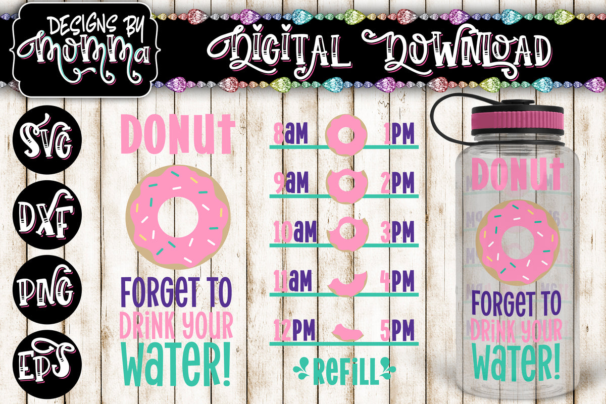 Download Donut forget to drink your water Water Bottle Chart SVG ...