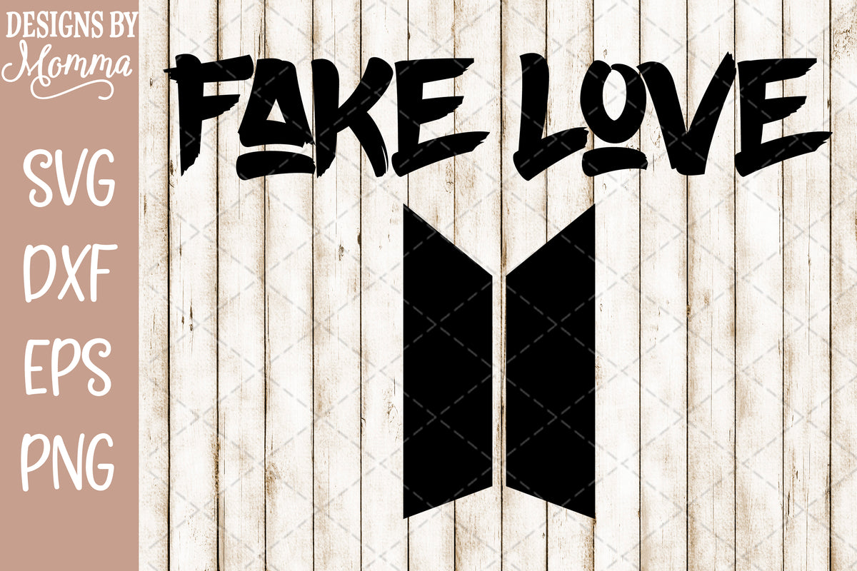 BTS Bangtan Fake Love SVG DXF EPS PNG – Designs by Momma