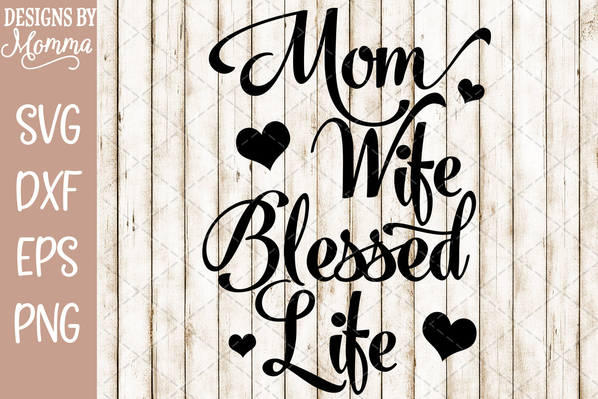 Free Free Wife Life Svg 380 SVG PNG EPS DXF File