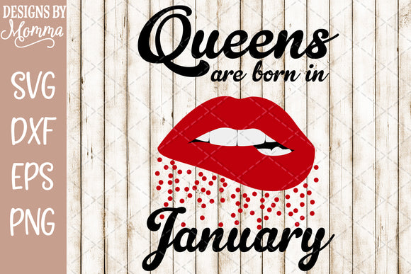 Download Queens are born in January Lips SVG DXF EPS PNG - Designs ...