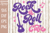 Rock and Roll Rock n Roll Cutie Guitar SVG DXF EPS PNG
