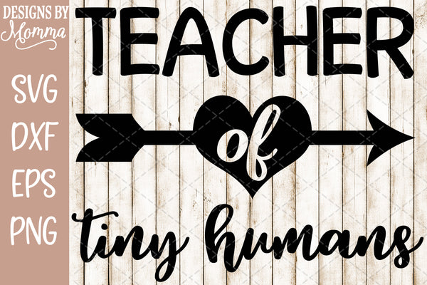 Free Free 143 Educator Of Tiny Humans Svg Free SVG PNG EPS DXF File