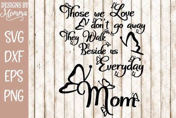 Download Those We Love Butterflies Mom Svg Dxf Eps Png Designs By Momma