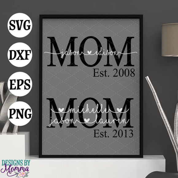 Download Custom Mom With Childrens Names And Year Svg Dxf Eps Png Designs By Momma