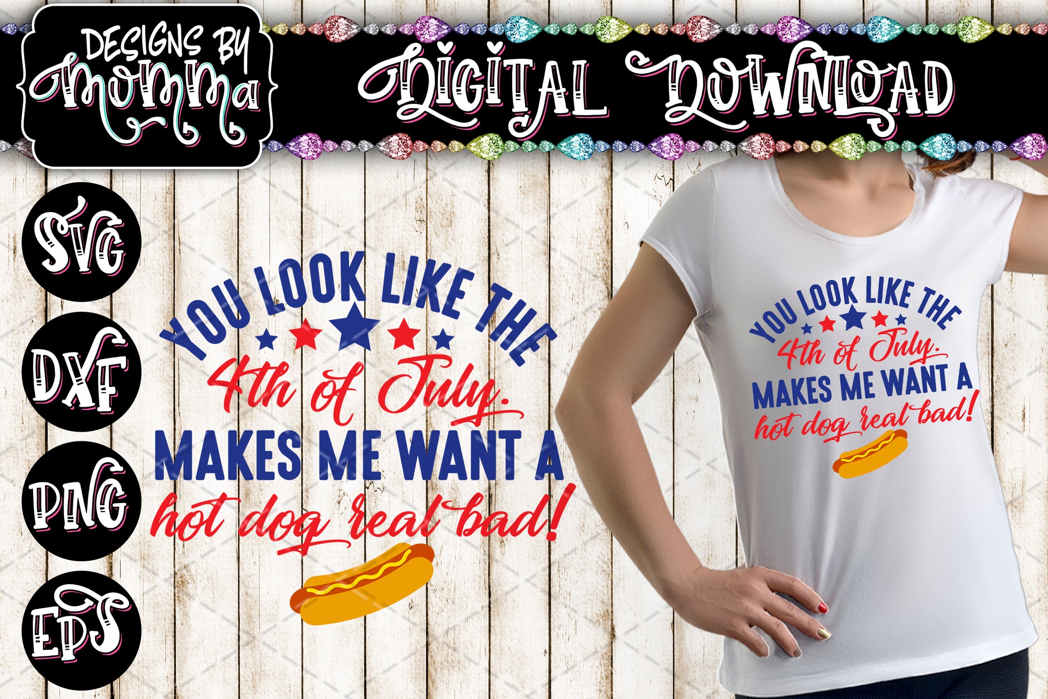 Download 4th Of July You Look Like The 4th Of July Svg Dxf Eps Png Designs By Momma